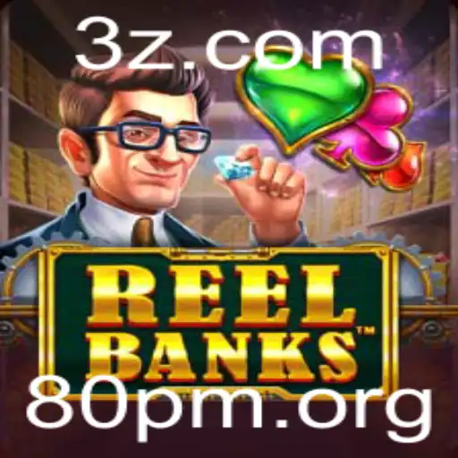 Descubra o Fascinante Mundo de ReelBanks: Uma Nova Forma de Entretenimento On-line