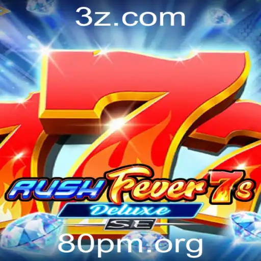 Entendendo o Universo de RushFever7sDeluxeSE: Um Guia Completo